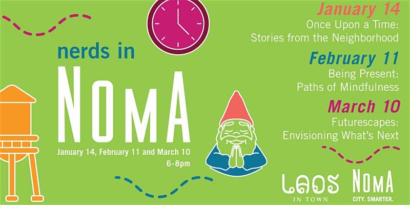aDCjourney's tweet photo. #DoThisDC The free Nerds in NoMa Speaker Series starts on Jan. 14th, the first topic is Once Upon a Time: Stories from the Neighborhood
#NerdsInNoMa @NoMaBID https://t.co/kmm4OlXmP6 https://t.co/XNA7Q4ODFn