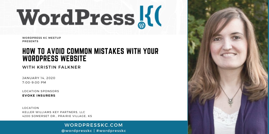 WordPressKC's tweet photo. Join us for our next meetup!  How to Avoid Common Mistakes with your WordPress Website with Kristin Falkner!  You do not want to miss this one. https://t.co/mJKjXb7X1F