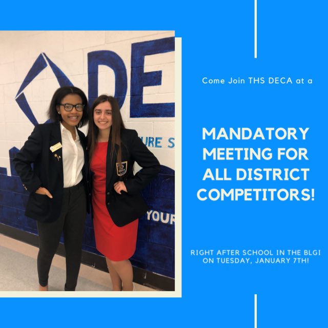 DecaTHS's tweet image. There will be a MANDATORY MEETING FOR ALL DISTRICT COMPETITORS right after school in the BLGI on Tuesday, January 7th! Please attend to stay up to date on all that will happen Thursday and Friday! #deca #massdeca #tauntondeca #districts