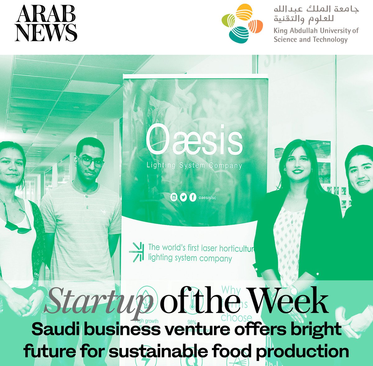 arabnews's tweet photo. Saudi venture @oaesis_inc is offering a bright future for sustainable food production using the latest laser technology. It is thought to be the world’s first provider of laser-based energy efficient grow lights for indoor farming. @KAUST_News #KAUST

https://t.co/yenRB2R0ll https://t.co/CdZ7mwG7TJ