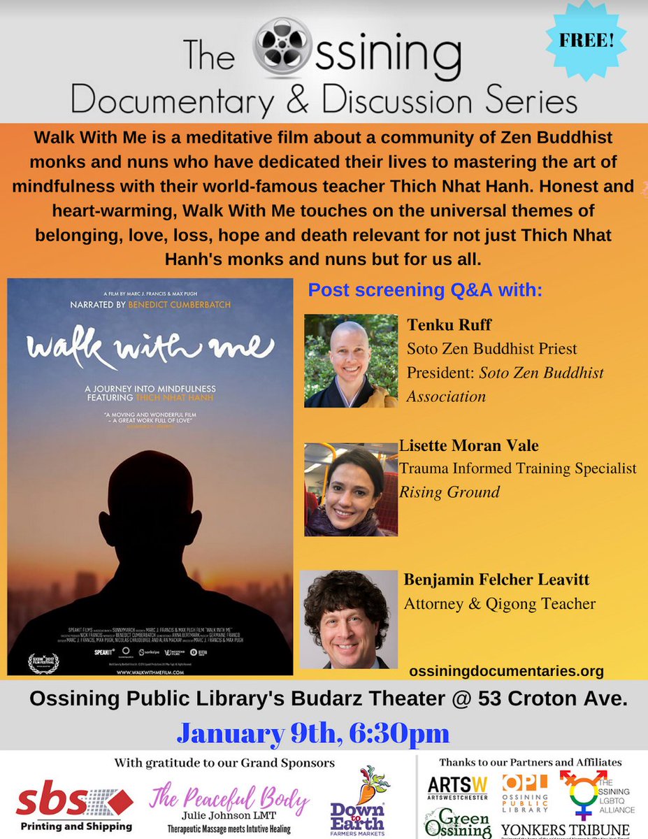 OssiningDDS's tweet photo. Join us on January 9th at 6:30pm at the @OssiningLibrary's Budarz Theatre for our screening and discussion. Our next film is "Walk With Me" a film about the universal themes of belonging, love, loss, hope and death. Screenings are free and open to public! #mindfulnes https://t.co/IsDJ32rxoG