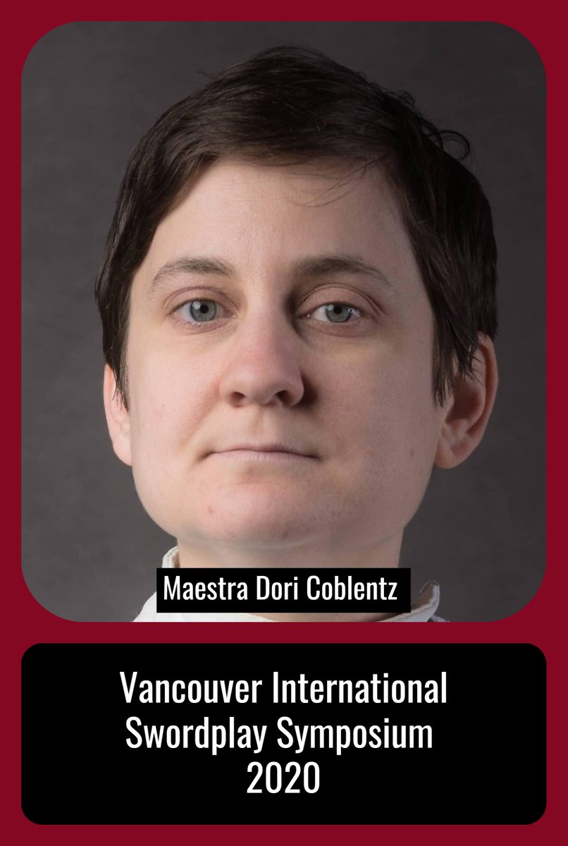 VanSwordplay's tweet image. Our next instructor is the wonderful Maestra Dori Coblentz! 

Further information and registration can be found at:
vancouverswordplay.com 

Early Bird Registration will be ending on January 12th 2020! 

#VISS2020 #HEMA #VancouverSwordplay #VISS