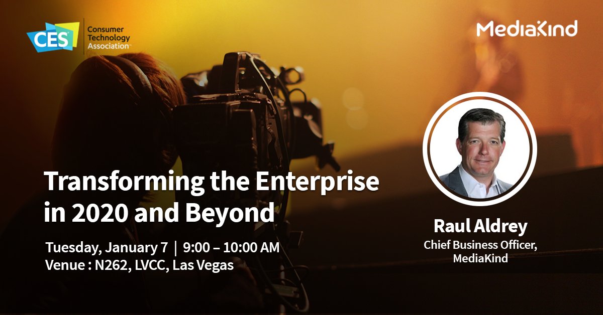 Media_Kind's tweet photo. Join us at CES 2020, as the panel explores business opportunities of tech innovation. Raul Aldrey, Chief Business Officer, MediaKind will talk about ‘Transforming the Enterprise in 2020 and Beyond’. https://t.co/rQXGQqszA3 https://t.co/wqBP1Ai0vA