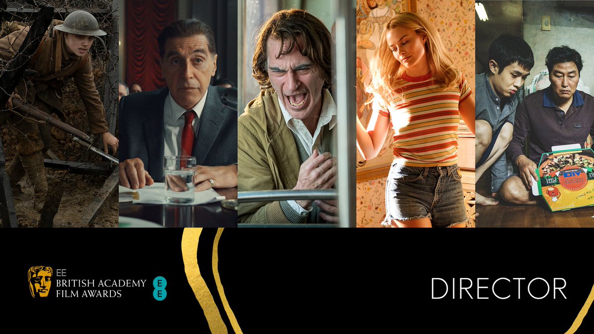 Nominated in the Director category:

🎥 1917 – Sam Mendes
🎥 The Irishman – Martin Scorsese
🎥 Joker – Todd Phillips
🎥 Once Upon a Time… in Hollywood – Quentin Tarantino
🎥 Parasite – Bong Joon-ho

#EEBAFTAs