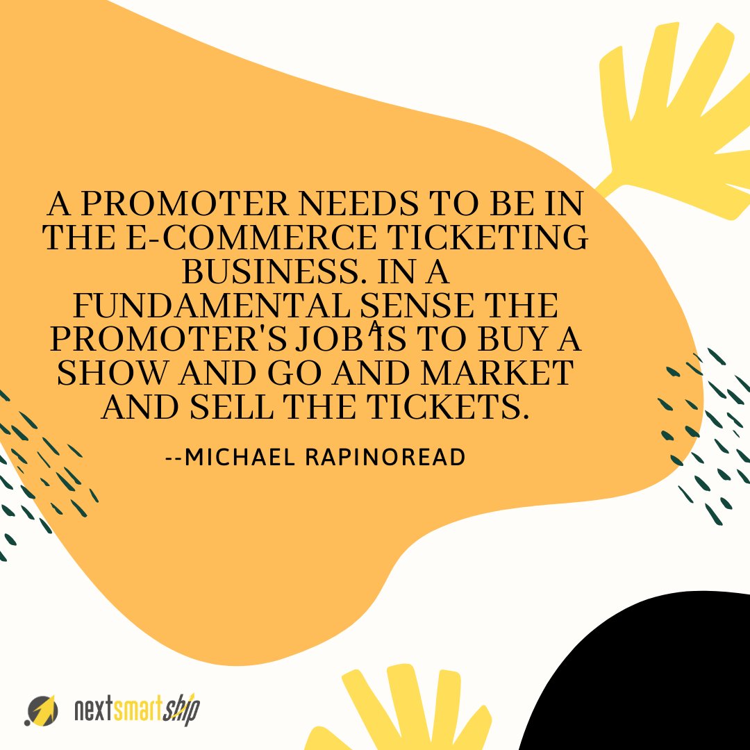 nextsmartship's tweet image. Today's reminder: A promoter needs to be in the e-commerce ticketing business. In a fundamental sense the promoter's job is to buy a show and go and market and sell the tickets.

#sellingcontent  #sellingstrategy #TuesdayThoughts #TuesdayMotivation #WithMyNextPaycheckIWill