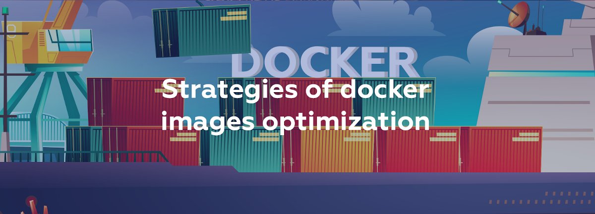 Strategies of docker images #optimization 
buff.ly/35tcmpW

#dataengineer #dataengineering #DataScience #dataanalytics #AI #platform #ApacheSpark #Analytics #MachineLearning #ML