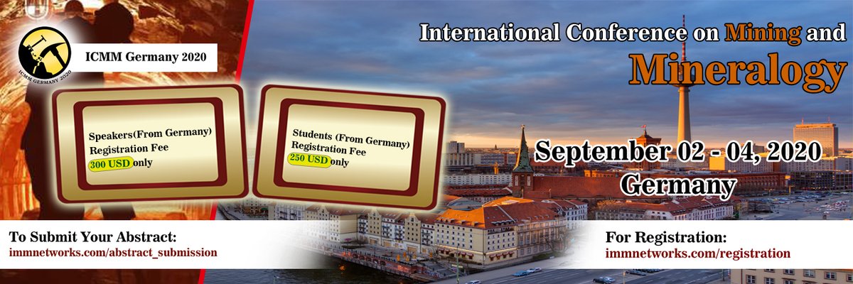 Hurry up! Submit your Abstracts as early as possible. Get discounts on Speakers and Students from Munich, Germany. #MiningEngineers #MineralEngineers#ConferenceinMunich #ConferenceinGermany @ICMMGermany2020