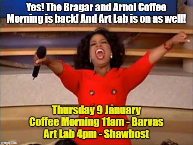 Fàilte gu 2020 bho <a href="/BragarArnol/">Grinneabhat</a> <a href="/grinneabhat/">Grinneabhat</a> 

Cofaidh na Maidne – Diardaoin 9 Faoilleach / Coffee Morning – Barvas  11m / 11am 9 January - All Welcome

Diardaoin 9 Faoilleach / Thursday 9 January - @anlanntair 
Art Lab – Shawbost 4pm