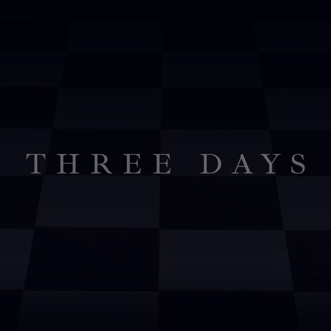 THREE DAYS. #divenire