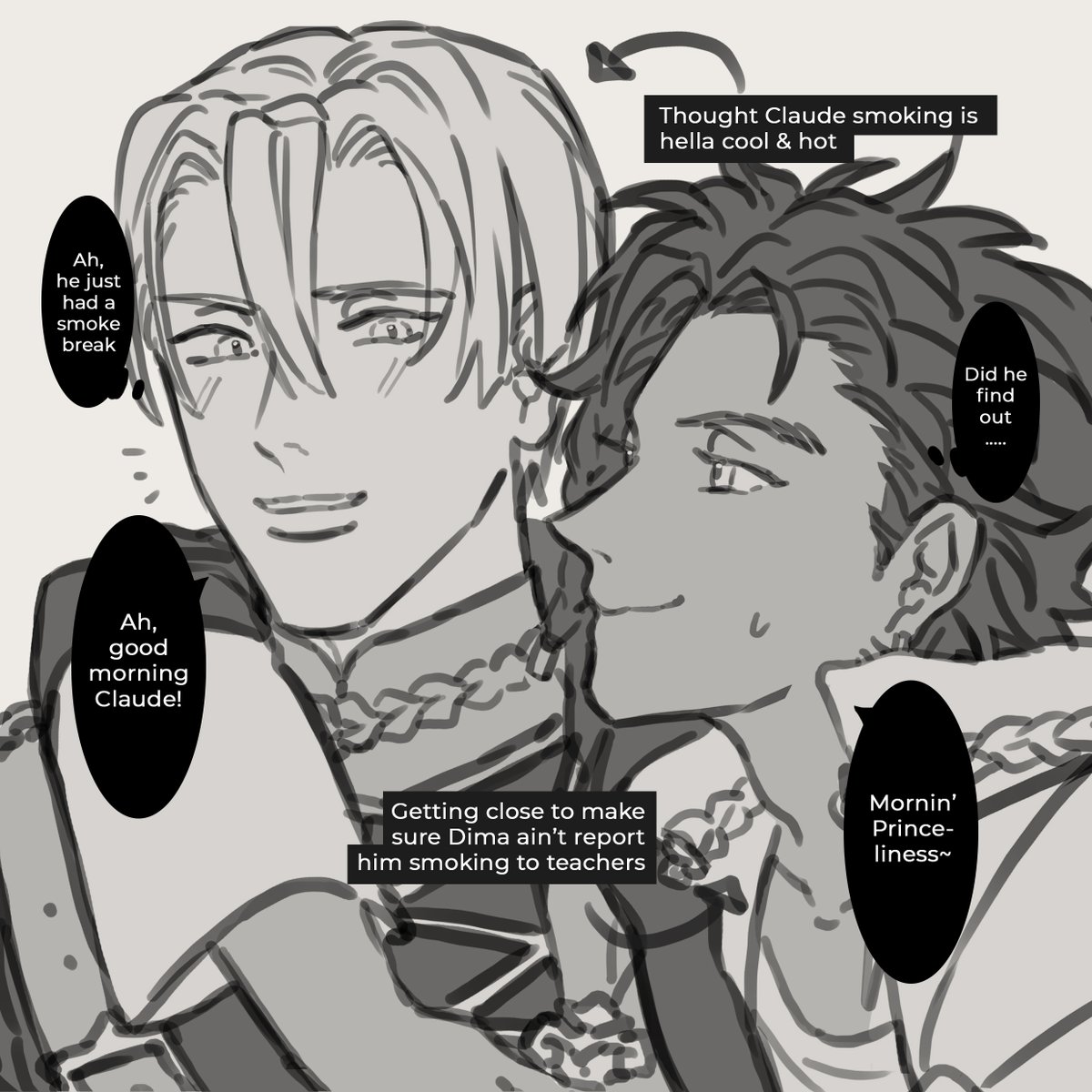 i know im supposed to finish my doujinshi but #DIMICLAUDEWEEK2020 IS ONLY HAPPENING ONCE A YEAR-- so pls accept my humble offering, this is DimiClaude week Day 6's theme : Secret ✨ #FE3H #FireEmblemThreeHouses #DimitriAlexandreBlaiddyd #ClaudeVonRiegan 