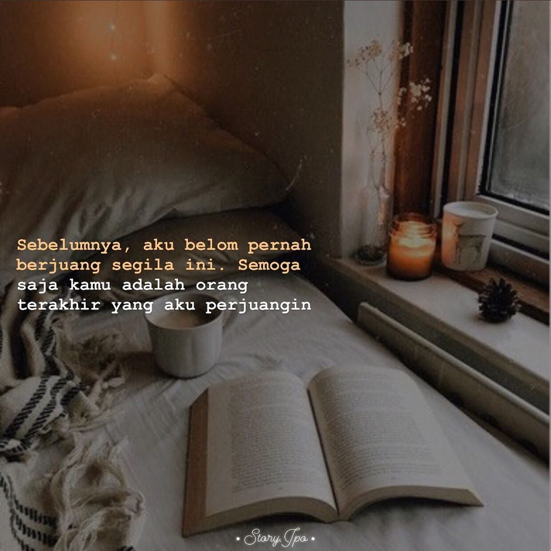 kata2bijak's tweet photo. Sebelumnya aku belom pernah berjuang segila ini , semoga saja kamu adalah orang terakhir yang aku perjuangin https://t.co/xTBAU9uLSJ