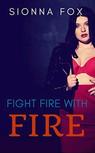 Fight Fire with Fire by Sionna Fox*contemporary f/f*museum curator and a famous singer team up for an exhibition of the singer's late best friend, who was a non binary photographer*extremely political*deals with grief, healthcare, body image, queerness and bigotry