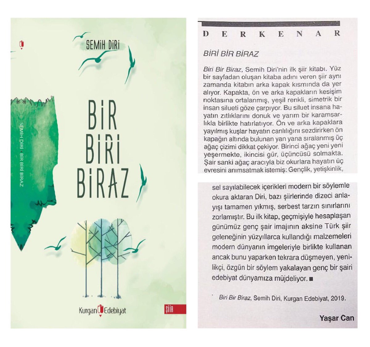 nautilleus's tweet photo. Kurgan Edebiyat şiir serisinden 2019’da çıkan, editörlüğünü üstlendiğim Bir Biri Biraz @semihdiri hakkında bu ay @dergahdergi’de yazan Yaşar Can’a ve dergi yönetimine teşekkür ederim https://t.co/x3JHxJL9EC