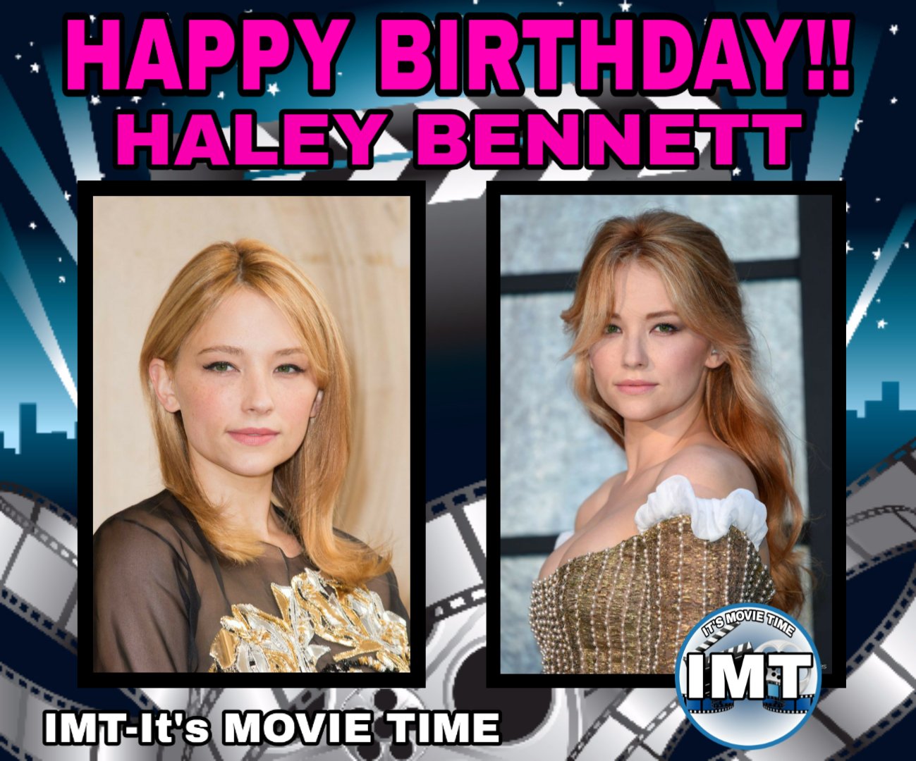 Happy Birthday to the Beautiful Haley Bennett! The actress is celebrating 32 years. 