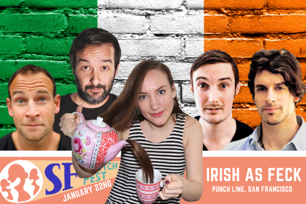 realirishcomedy's tweet photo. @SFSketchfest will officially be going "Irish as Feck" for the first time ever @punchlinesf with a great night of Irish comedy. Accents included. Do join us in just over 2 weeks time! Jan 22nd: https://t.co/nAPcz9BYvZ @sfsketchfest @INBayArea #SFSketchfest #realirishcomedy https://t.co/x7Wx7Wm8KG