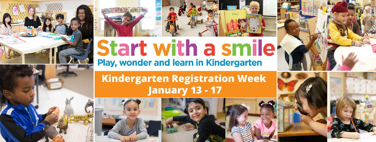 Kindergarten Registration Week is from January 13 to 17. Play, wonder and learn in Kindergarten. 