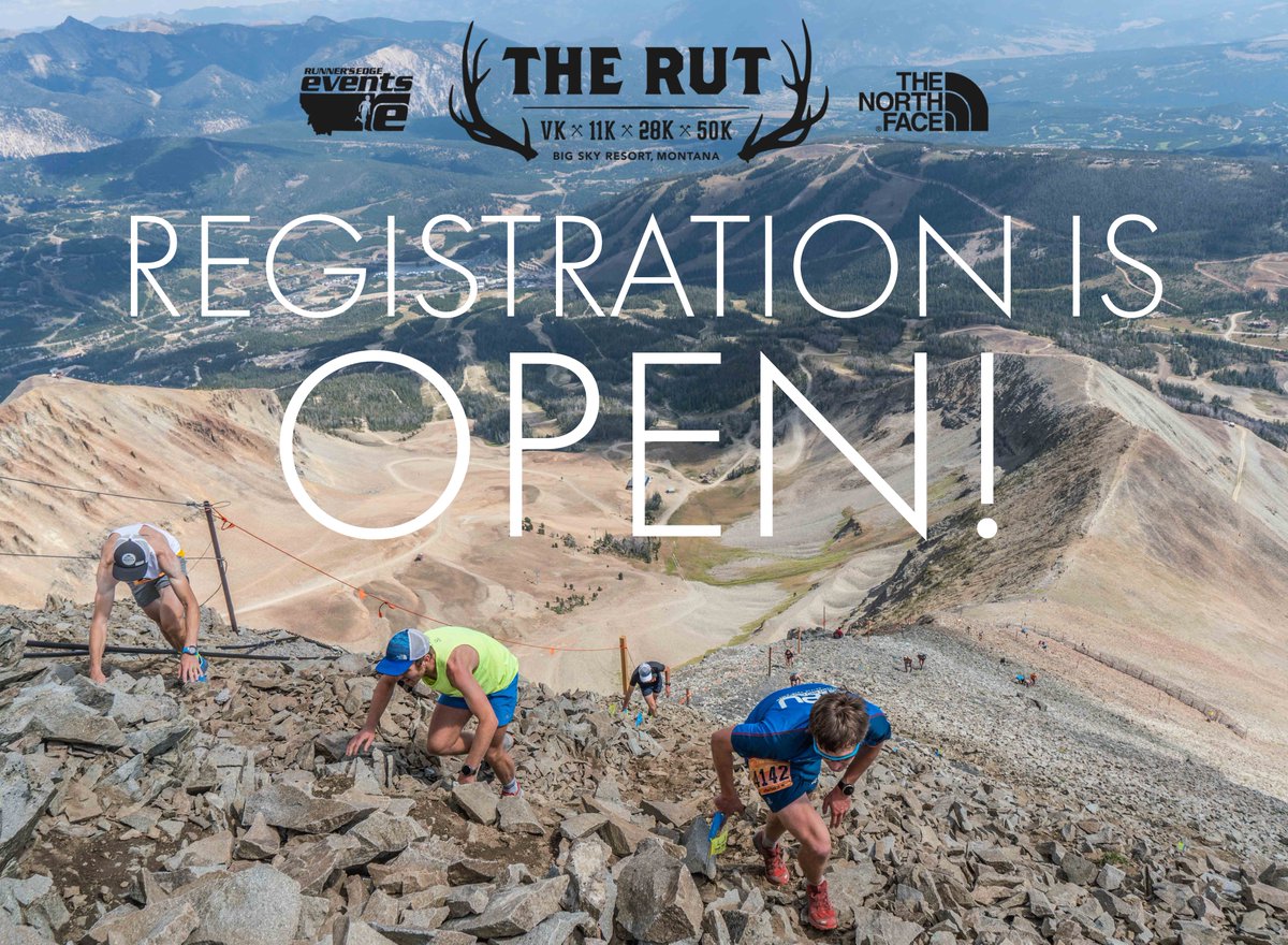 Registration for The Rut is now open! Don't miss your chance to #runtherut in 2020. @RunnersEdgeMT and @thenorthface will once again be hosting the 8th Run Mountain Runs Labor Day Weekend at @bigskyresort. Races sell out FAST so head to runtherut.com now to register!