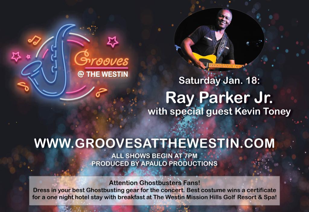 We can't wait for Grooves at The Westin featuring Ray Parker Jr. on January 18th! Ray has written so many incredble R&amp;B songs - and, of course, Ghostbusters. If you're a Ghostbusters fan, join in the fun in costume! You could win a stay at our resort.