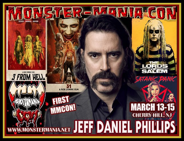 We’re thrilled to announce <a href="/JeffDanPhillips/">Jeff Daniel Phillips</a> joins <a href="/MonsterManiaCon/">MONSTER-MANIA CON</a> the weekend of March 13-15 in Cherry Hill, NJ! Jeff joins Danny Trejo and @richardbrake at the show!
#3fromHell #lordsofsalem #robzombie #satanicpanic
