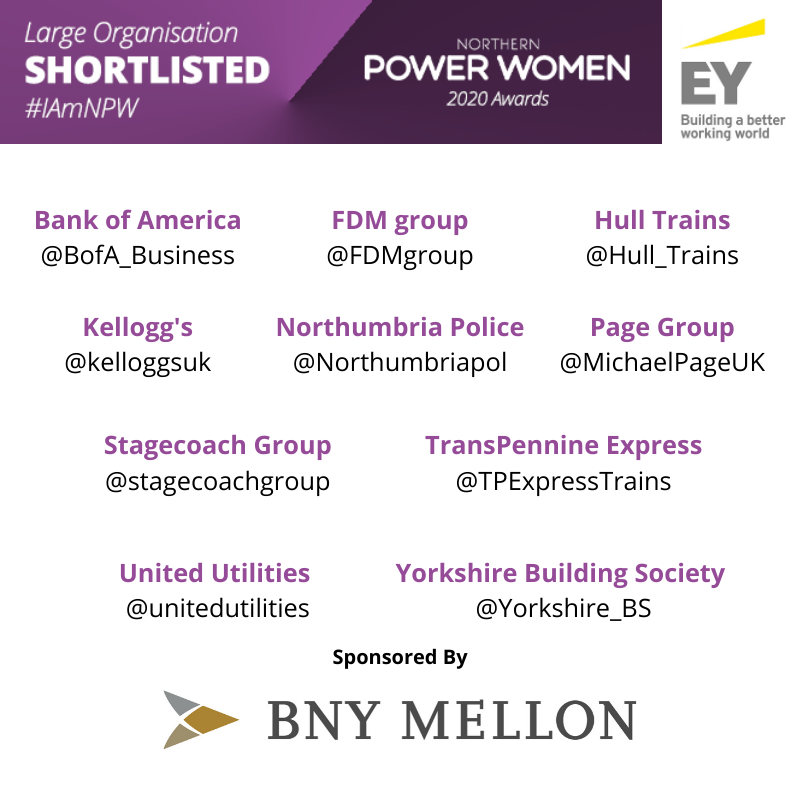 wearepower_net's tweet photo. Announcing #NPWAwards @EY_UKI #LargeOrganisation #shortlist sponsored by @BNYMellon
Congratulations to @BofA_Business @FDMgroup @Hull_Trains @kelloggsuk @Northumbriapol Page Group @MichaelPageUK @stagecoachgroup @TPExpressTrains @unitedutilities @Yorkshire_BS #IamNPW https://t.co/Te0n7T16OE