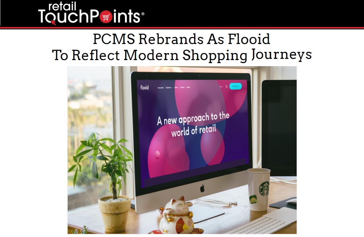 Tier1pr's tweet photo. #PCMSGroup Rebrands As Flooid - To Reflect Modern Shopping Journeys https://t.co/1juwaojWoF @RTouchPoints
New name & visuals reflect a modern, fluid way of shopping, as well as the technology’s emphasis on enhancing retailers’ ability to innovate.
Visit Booth #5737 @ #nrf2020 https://t.co/vhUH2IrsPf