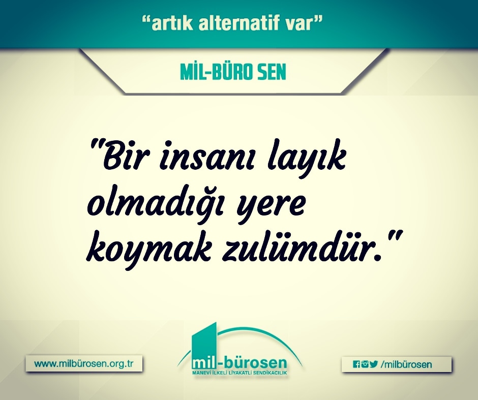 Manevi İlkeli Liyakatli Sendikacılık.
#MilSen
#MilBüroSen