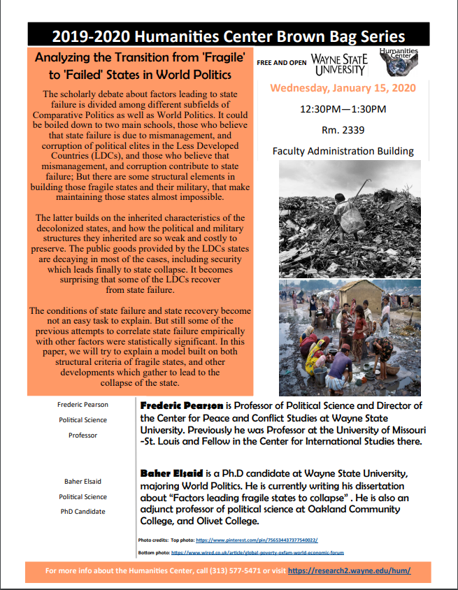 Wednesday, January 15 2020 Frederic Pearson and Baher Elsaid will be talking about World Politics!
The event will be held in 2339 Faculty Administration Building at 12:30pm-1:30pm
Hope to see you all there! #waynestate #politics
