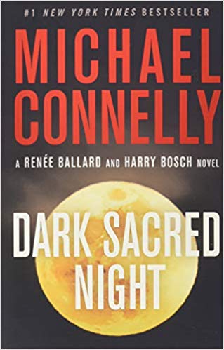 Book #2: "Dark Sacred Night", by Michael Connelly ( @Connellybooks). 21st in mystery/thriller series ft. LA detective (now semiretired) Harry Bosch. To Bosch, "everybody counts or nobody counts", so he works forgotten cases and unpopular ones.