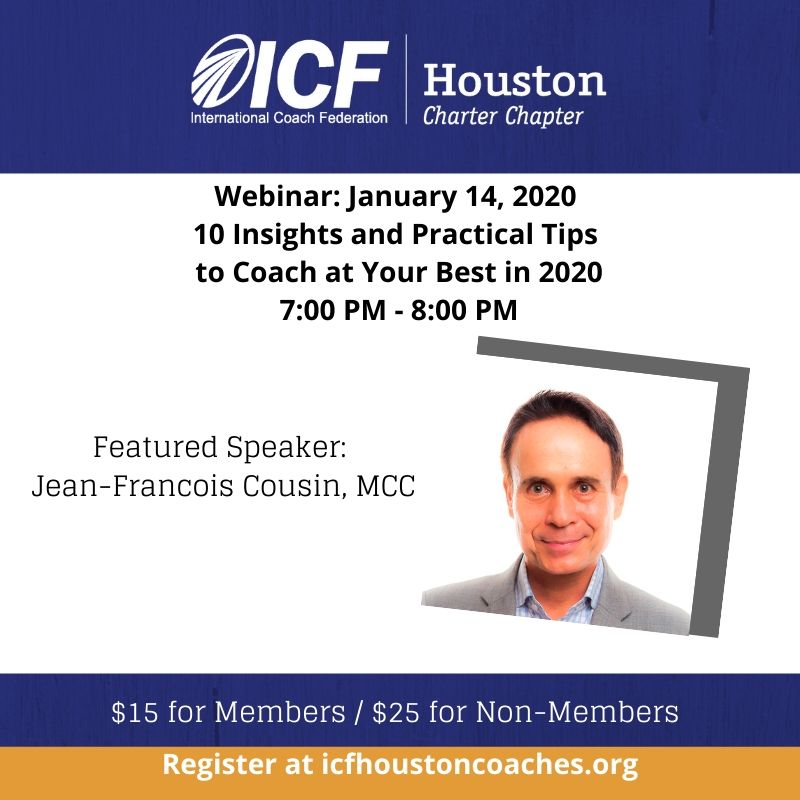 ICFHouston's tweet photo. 10 Insights and 10 Practical Tips to Coach at Your Best in 2020

Read more about our upcoming Webinar with Jean-Francois Cousin, MCC.  https://t.co/N33ryJKaAf

#icf #icfhouston #icfhoustoncoaches #coachesthriving #houstoncoaches #coaching #thriving https://t.co/zcPQX4Wnc6