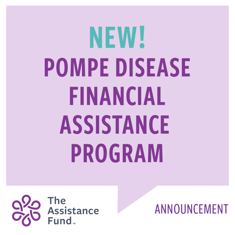 AssistanceFund's tweet photo. TAF announces the launch of our new financial assistance program for people living with Pompe disease. If you need help with out-of-pocket expenses related to Pompe disease, call (855) 267-2082 to speak with one of our Patient Advocates. #YouHaveTAF #TAFCares https://t.co/VO8EvhEi1s