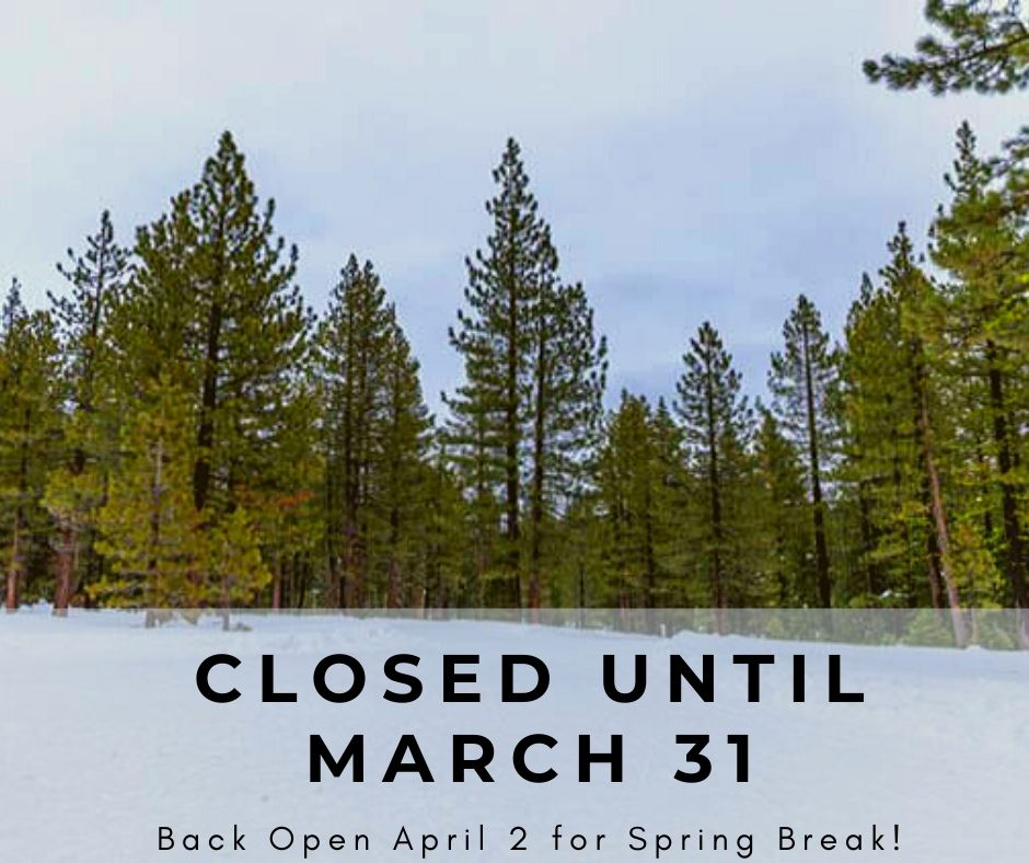 We are CLOSED until March 31. We will resume operations on April 2, with extended hours for spring breaks. We'll see you then! 🌲🌲🌲

Be sure to book your spring session here: tahoetreetop.com