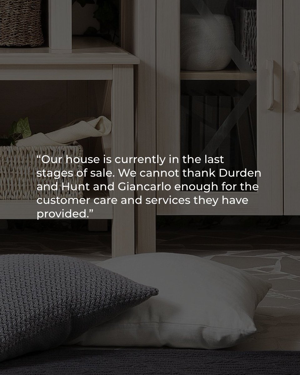 👉 “Our house is currently in the last stages of sale. We cannot thank Durden and Hunt and Giancarlo enough for the customer care and services they have provided.”

We take pride in our business. Another sale, another happy customer.