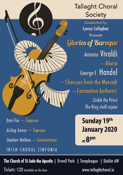 TallaghtChoral's tweet photo. Next Sunday, 19th January 2020 we are hosting our latest concert in the Church of St Jude the Apostle, Orwell Park, Templeogue at 8pm.
The programme is 'Glories of Baroque' featuring music by Vivaldi and Handel.
Conductor: @LynseyCallaghan. We'd love you to join us. Tcks @ door. https://t.co/WBl3drx6RC