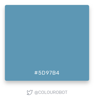 colourobot's tweet photo. #5d97b4 https://t.co/yFtYZq9L1d