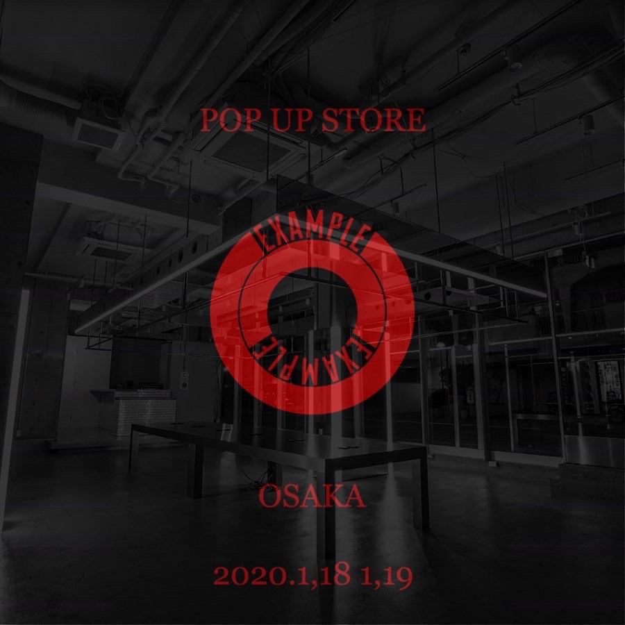 lineupstore_pus's tweet photo. #POPUPSTORE
@example_official

OSAKA POPUP STORE

DATE:2020 1/18 1/19
OPEN:11:00-19:00
Address：大阪市西区南堀江1-5-8 セイワ南堀江
リバーレジデンスWEST1F
LINE-UP STORE POP UP STORE
ーーーーーーーーーー
#exampleofficial
#example_wear

#osakapopupstore #lineupstore #popupshop https://t.co/klLJoRGVov