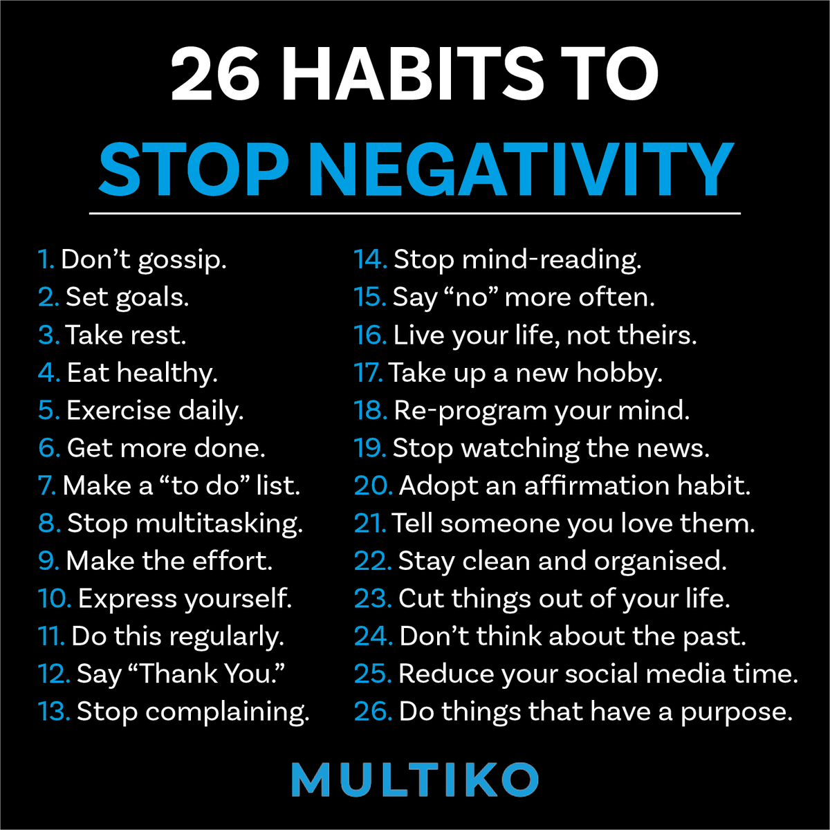 Multiko1's tweet photo. Here's 26 habits to help stop negativity, follow these and get positive! 💪

#getmotivated #healthymind #liverpool #businessadvice https://t.co/q876KqNKm5