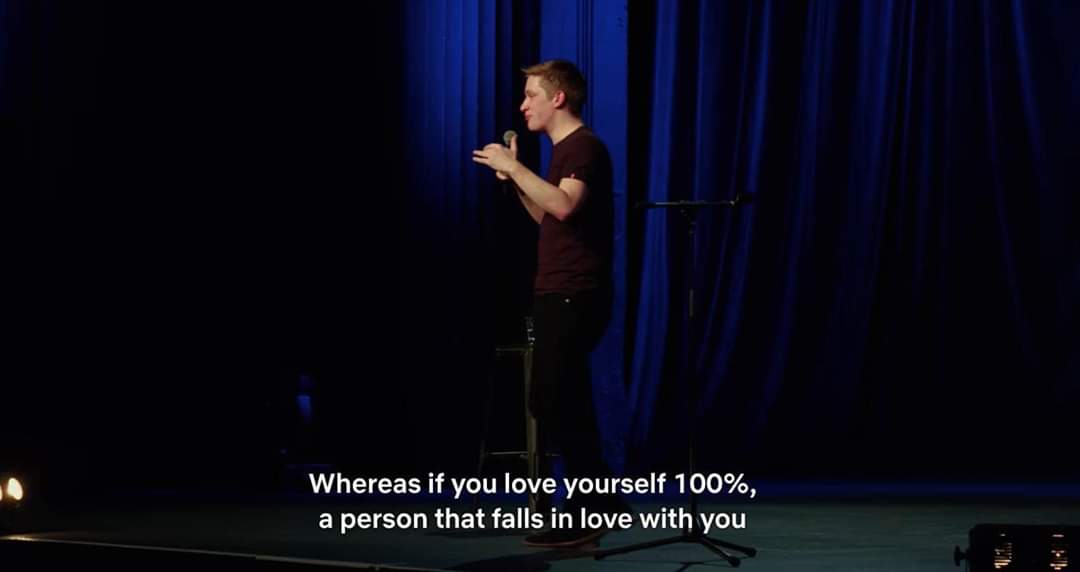 I needed this. So I'm posting this. The comedians name is Daniel Sloss