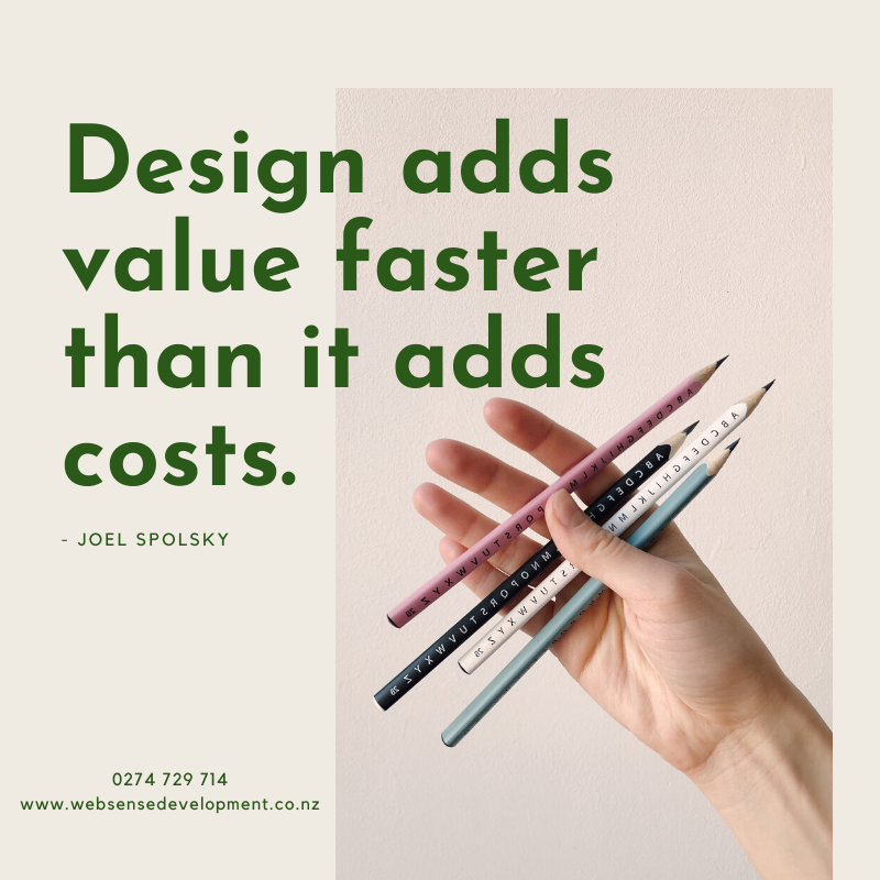 WebsenseDev's tweet image. &quot;Design adds value faster than it adds costs.&quot; -- Joel Spolsky. Call us on 0274 729 714 for website design and graphic design services in Wellington. buff.ly/2s7jL0M #websitedesign #websitedevelopment #SEO #SEOWellington #Wellingtondesigners #graphicdesign #webdeveloper