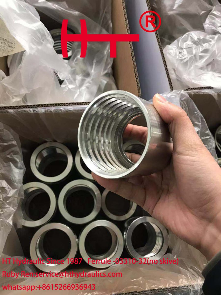 HT Hydraulics Since 1987.
Ferrule 03310-32 (no skive)
Ruby Ren:service@hthydraulics.com 
whatsapp:+8615266936943