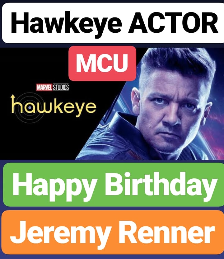 Happy Birthday 
Jeremy Renner Hawkeye Actor 
MARVEL CINEMATIC UNIVERSE 