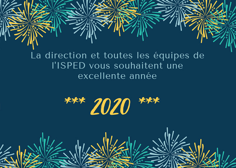 Isped_Bordeaux's tweet photo. #happynewyear2020 #publichealth #Bordeaux #santepublique #isped https://t.co/dhEGXll5zM