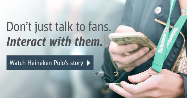 Heineken Polo don’t just create experiences, they turn them into interactions and drive engagement so they can connect with fans in a memorable way. Discover their story. bit.ly/2FxplMQ