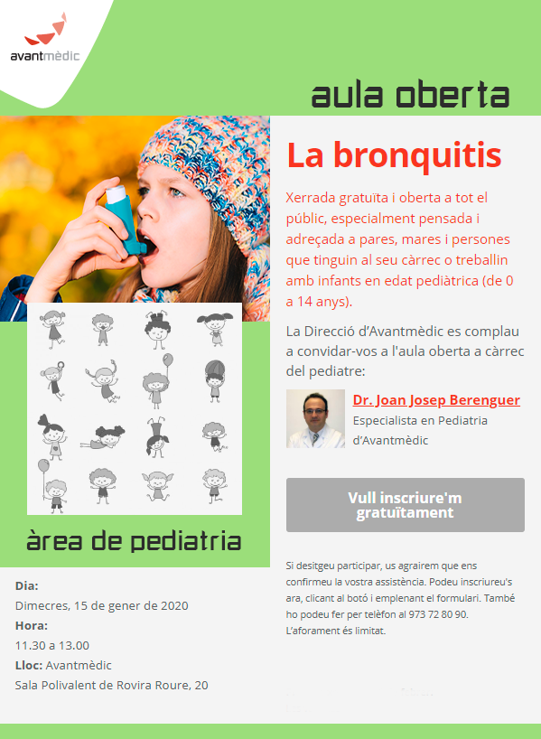 Vine a l'Aula oberta de Pediatria del proper 15 de gener. Parlarem de "La bronquitis". T'hi esperem!

Inscripció gratuïta emplenant el formulari aquí -&gt;  ow.ly/WoDI50xPW26