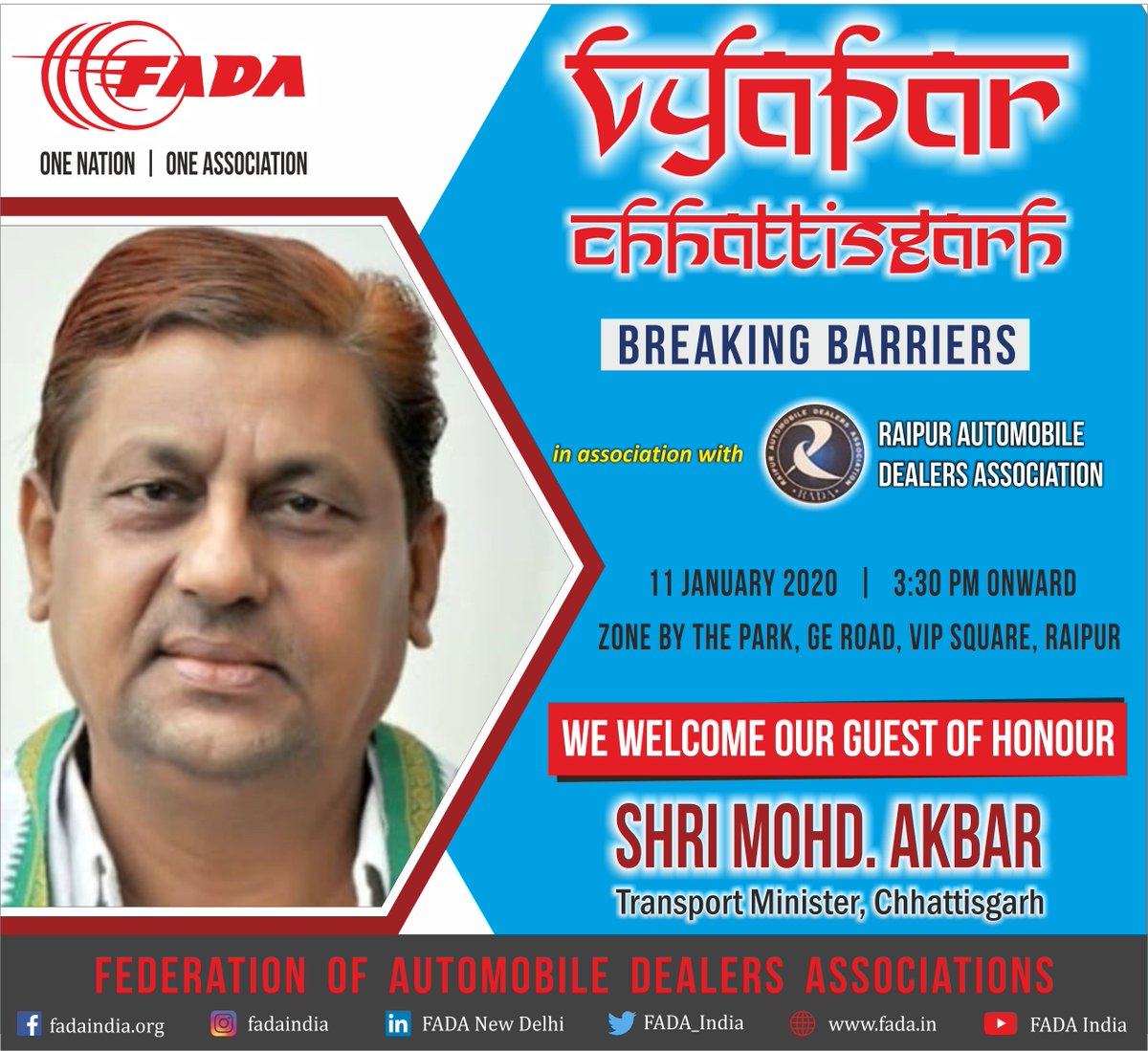FADA_India's tweet photo. We welcome our Guest of Honour - Shri Mohd. Akbar, Transport Minister, Chhattisgarh
at #VyaparChhattisgarh scheduled to be held on 11 January 2020 at Zone By The Park, Raipur.

#Vyapar #ONOA #CGRTO #Auto #AutoRetail #RaipurConference @bhupeshbaghel  @ChhattisgarhCMO https://t.co/uf34iTTgE1