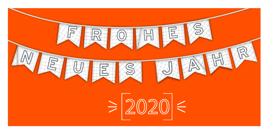 Ein neues Jahr. Neue gemeinsame Projekte. Und viele spannende Ideen.
Wir wünschen Ihnen ein rundum erfolgreiches wie gesundes Jahr 2020 und freuen uns auf die gemeinsame Zusammenarbeit.