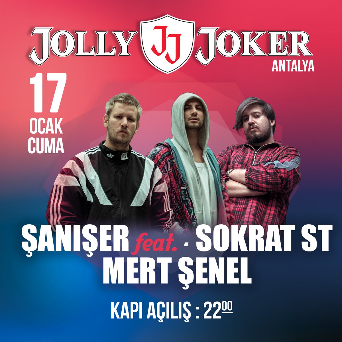 17 Ocak Cuma Şanışer feat. Sokrat St. Mert Şenel <a href="/jjantalya/">Jolly Joker Antalya</a> sahnesinde. Kapı açılışı: 22:00 Bilgi:+90 530 770 49 49