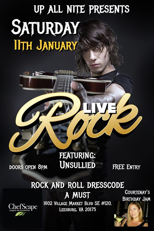 SATURDAY -- January 11th

Live Rock with UNSULLIED

<a href="/chefscape/">ChefscapeKitchen</a>
 <a href="/unsulliedband/">Unsullied</a>

  - Leesburg <a href="/VillatLeesburg/">Village at Leesburg</a>

#LoudounCounty