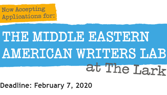 LarkTheatre's tweet photo. WE ARE ACCEPTING SUBMISSIONS for the 2020 cohort of The Middle Eastern American Writers Lab!!! This Lab is open only to playwrights of Middle Eastern descent. 

Deadline to apply: February 7, 2020
https://t.co/xbhOSwt5nZ https://t.co/w9z0fc3uEB