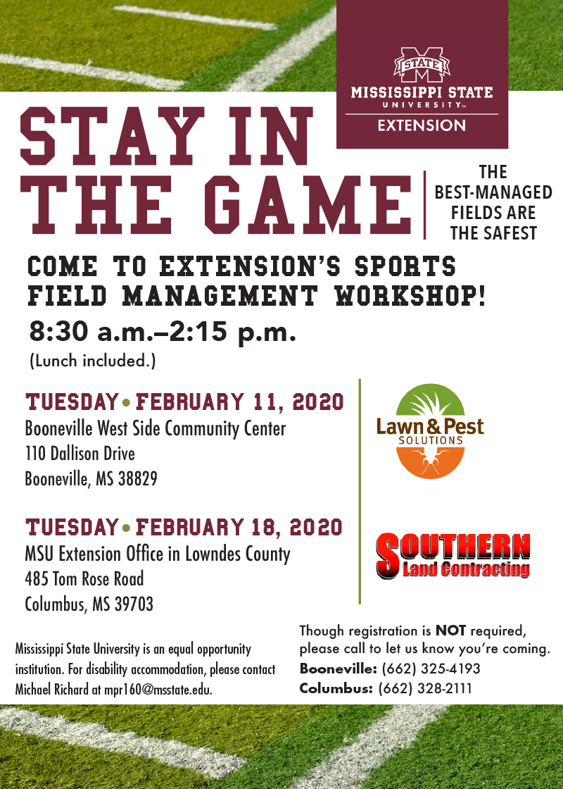 Upcoming dates for <a href="/MSUExtService/">MSU Extension</a> <a href="/MSUTurfSchool/">Mississippi State Golf & Sports Turf Management</a> "Sports Field Management Workshops". Thanks to our lunch sponsors <a href="/lawnandpest/">Lawn&Pest Solutions</a> and Southern Land Contracting.
