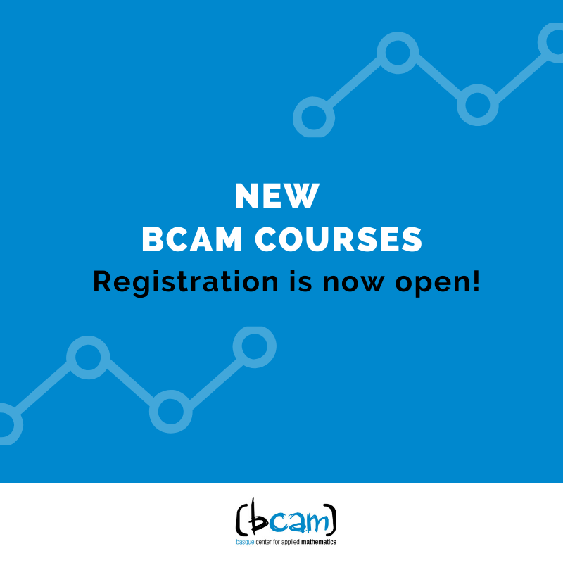 BCAMBilbao's tweet photo. Would you like to learn more about different areas of #mathematics? Sign-up for our 2020 courses! All the details are already available in our website: https://t.co/izyLezGguJ 📝 Some student grants are available for these courses. #Research #Courses #BCAMath https://t.co/d4715sYeTO